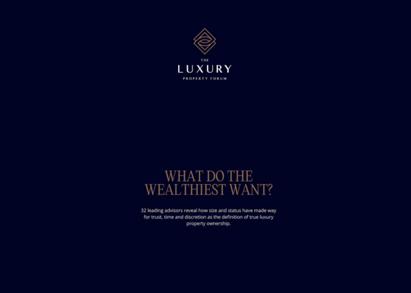 What Do The Wealthiest Want?